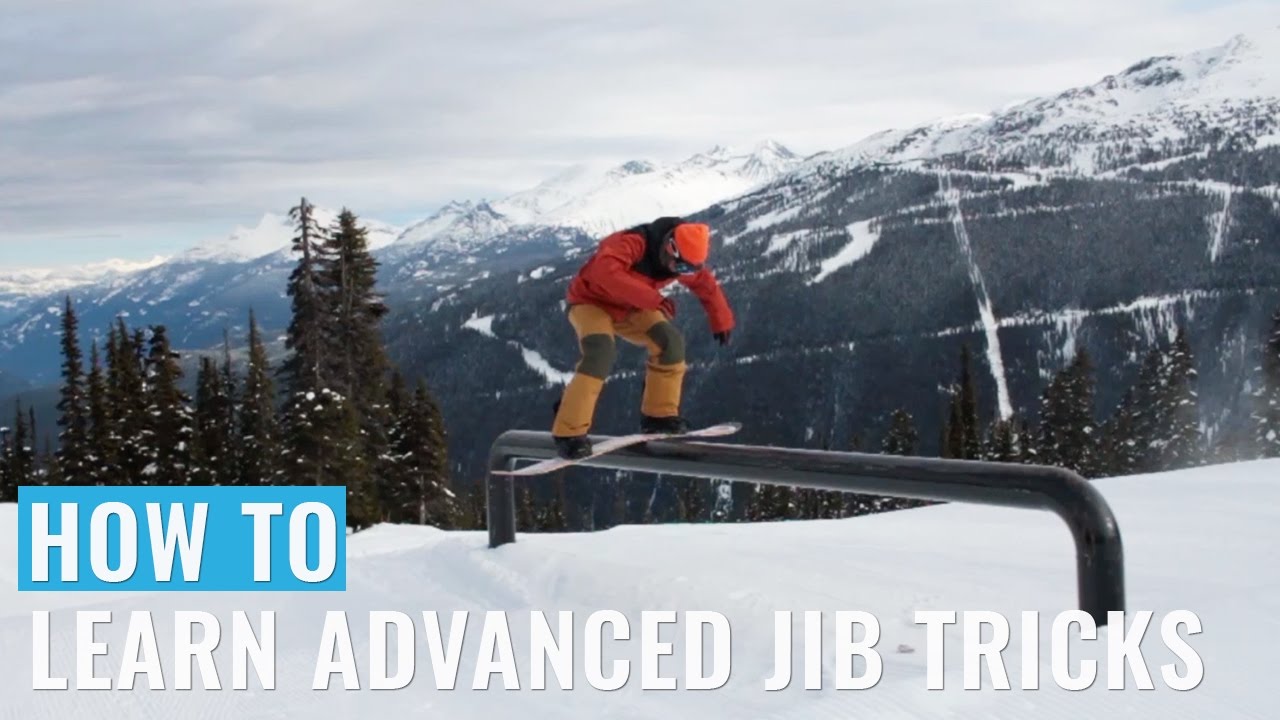 How To Learn Advanced Jib Tricks Youtube for snowboard tricks for advanced regarding Invigorate