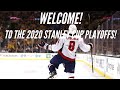 &quot;Welcome to the 2020 Stanley Cup Playoffs!&quot;