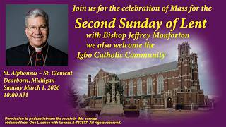 Mass: Second Sunday of Lent, March 1, 2026 10:00 AM