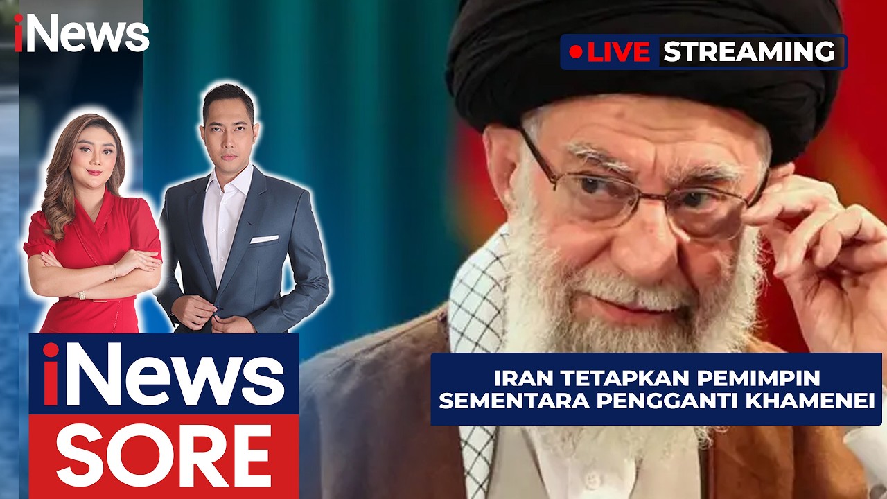 🔴LIVE | Iran Tetapkan Pemimpin Sementara Pengganti Khamenei | iNews Sore 02/03