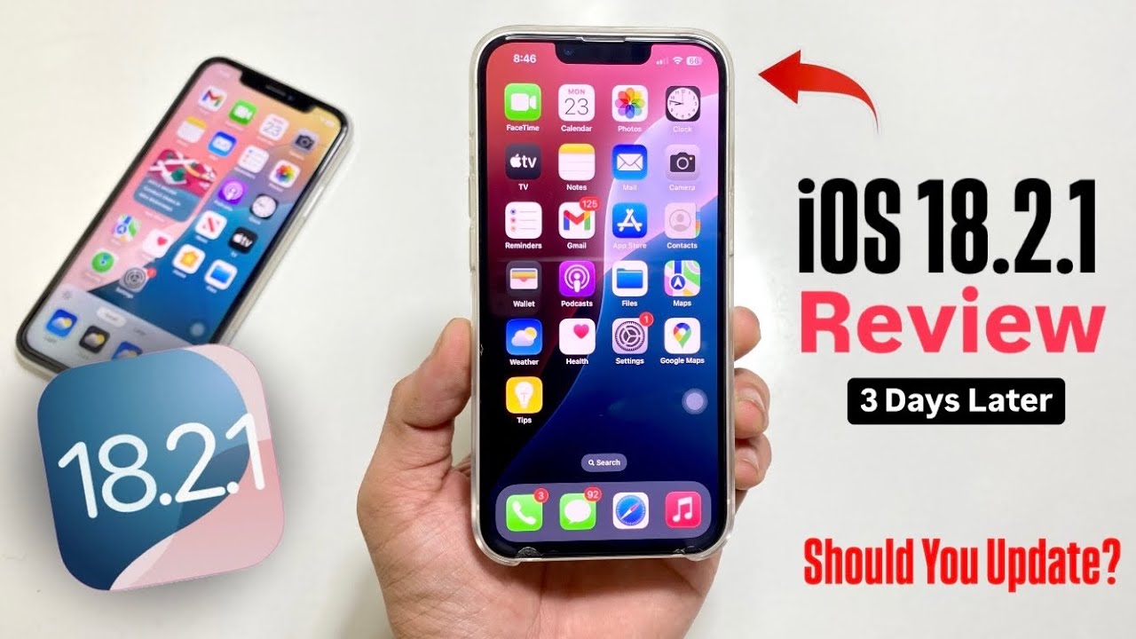 iOS 18.2.1 Review After 3 Days - Should You Update iOS 18.2.1 on Your ...