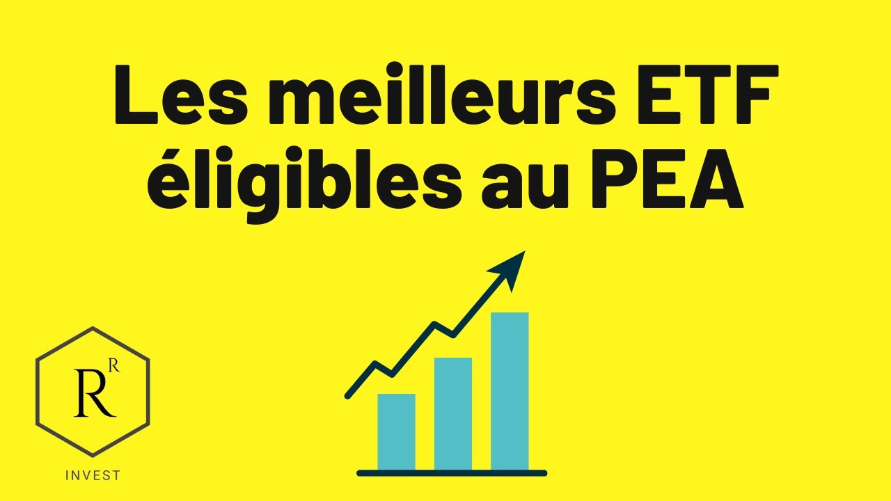 Les meilleurs ETF éligibles au PEA YouTube