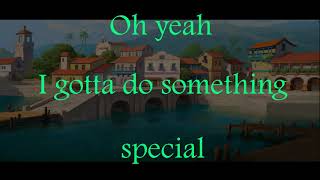 Video thumbnail of "Elena of Avalor Something Special Lyrics"