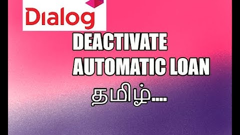 How to deactivate automatic loan/ tamil