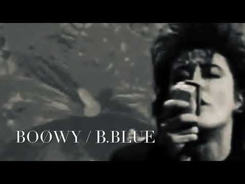 4 歌ってみた BOØWY B BLUE