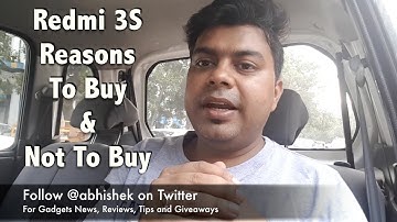 Hindi | Redmi 3S Quick Review, 4 Reasons To Buy, 3 Reasons Not Buy | Gadgets To Use