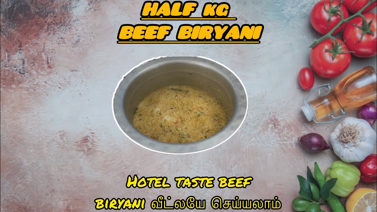How to make Half kg beef biryani in tamil| hotel style soft beef biryani 