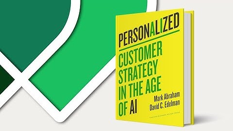 My new book... Personalized: Customer Strategy in the Age of AI