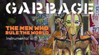 Garbage - The Men Who Rule the World (Karaoke)