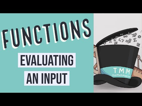 Functions: Evaluating an Input #1