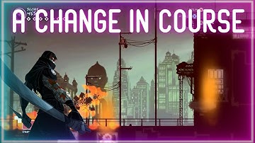 Mark of the Ninja Chapter 4 - A Change In Course