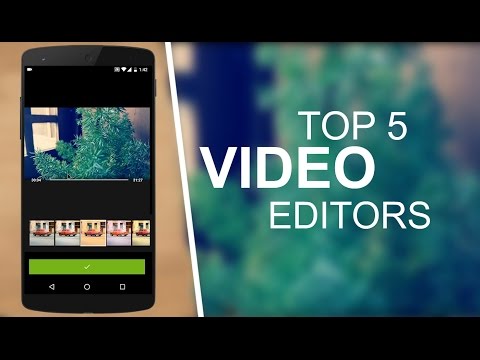 top-5-best-video-editing-apps-for-android-2016/2017