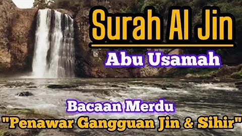 Surah Al Jin Full سورة الجن كاملة - Abu Usamah | Rumah Hafizh