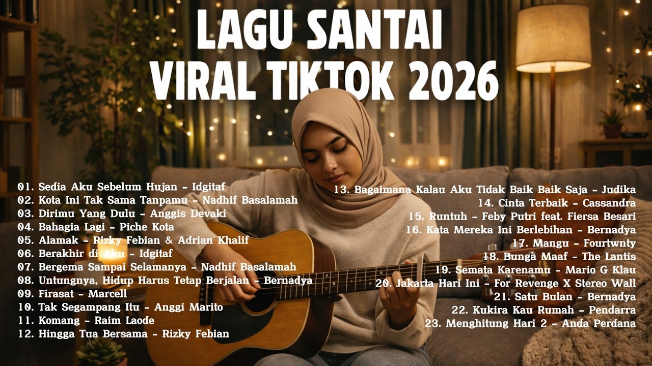 Lagu Santai Viral Tiktok 2026 | Lagu Pop Indonesia Terbaru 2026 | Pop Hits Indonesia 2026 #musik