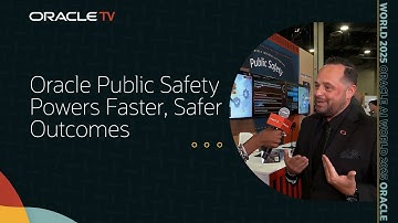 Oracle Public Safety Demo: AI-Driven Decisions for Rapid Response on Oracle TV at Oracle AI World