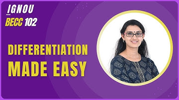 IGNOU BECC 102 | Differentiation Explained |  Mathematical Methods for BA Economics |