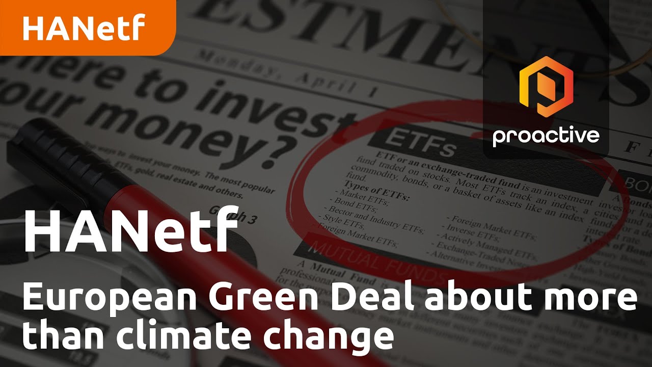 European Green Deal about more than climate change - HANetf