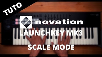 NOVATION LAUNCHKEY MK3 - Tuto sur le mode SCALE (vidéo de La Boite Noire)