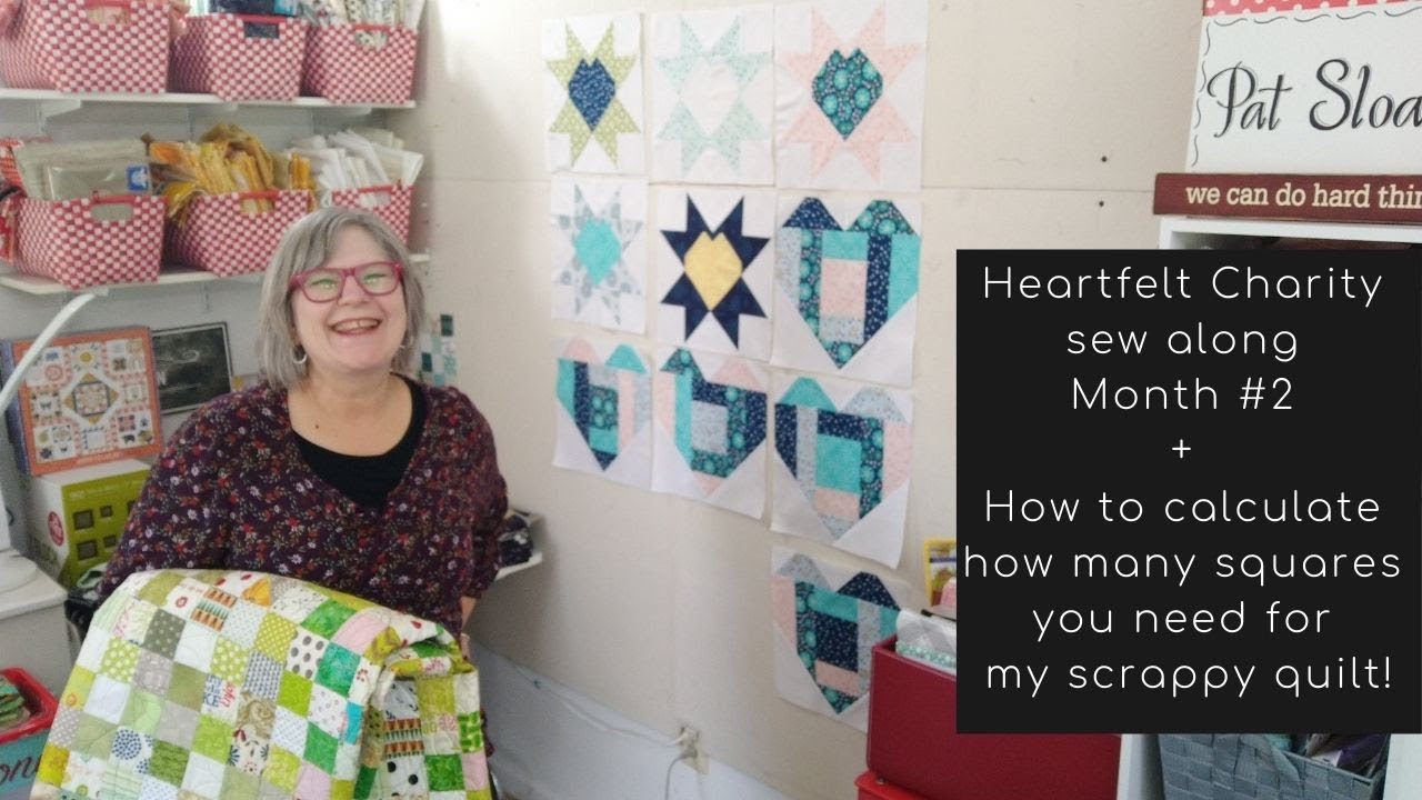 Heartfelt Charity Month 2 + How to calculate how many squares you need