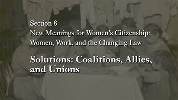 MOOC WHAW2.2x | 8.3 Solutions: Coalitions, Allies, Unions | New Meanings for Women