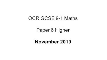 OCR GCSE 9-1 Maths Higher November 2019 Paper 6