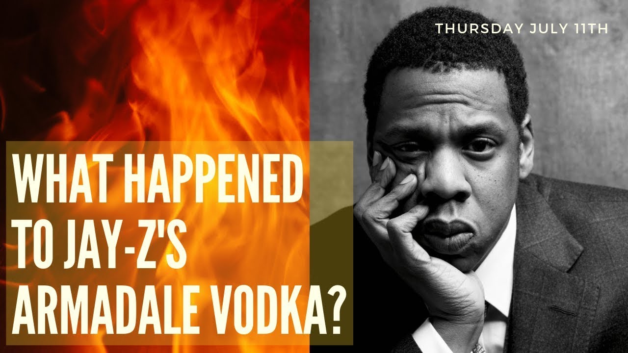 WHAT HAPPENED TO JAY-Z'S ARMADALE VODKA? - YouTube