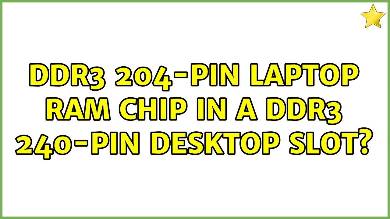DDR3 204-pin laptop RAM chip in a DDR3 240-pin desktop slot? - YouTube