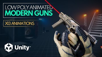 (Unity HDRP) Low Poly Animated Modern Guns Pack - "X13" Pistol Animation Showcase