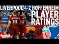 Mane, Firmino & Can Get 8s! | Liverpool v 1899 Hoffenheim 4-2 | Player Ratings