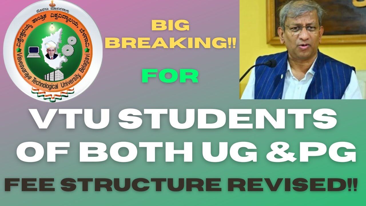 |Big Breaking!!|Fee Structure  Revised by VTU for both UG & PG Students||Effective from 2022-2023||