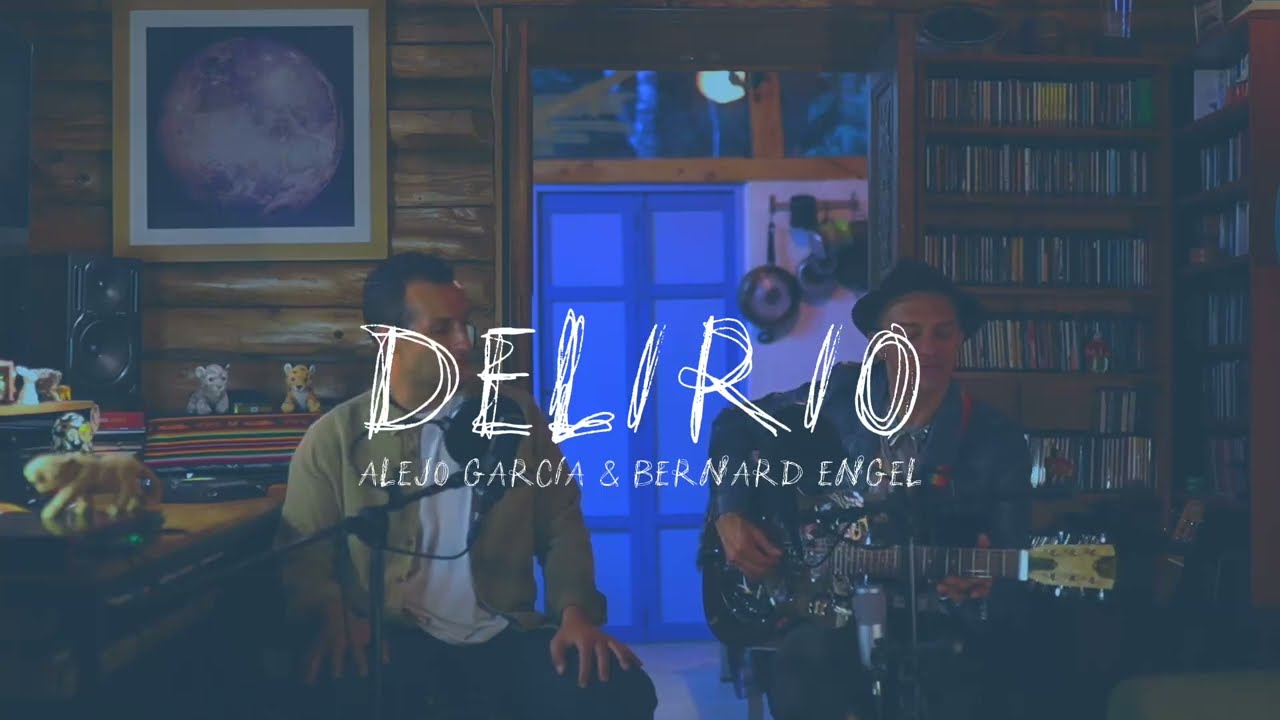 Delirio, en vivo — Bernard Engel y Alejo García