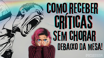 Eu não sabia receber criticas até aprender isso! Como receber feedback do jeito certo!