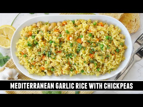 "Better than Fried Rice" Mediterranean Garlic Rice with Chickpeas