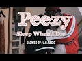 Peezy Sleep When I Die Slowed mp3
