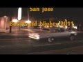 San Jose Blvd Nights 2011 PT.2