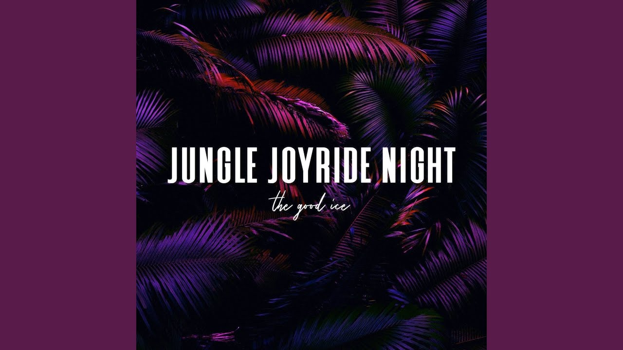 Jungle Joyride Night