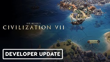 Civilization 7 - Official May 2025 Developer Update Video