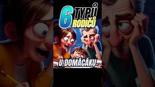 6 Typů Rodičů U Domácáku シ