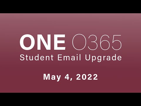 One O365 Student Email Upgrade