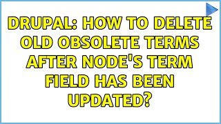 Drupal: How to delete old obsolete terms after node's term field has been updated?
