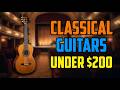TOP 5 Best Classical Guitars Under $200 2026 | Classical Guitars Under $200 – You’ll Be Shocked