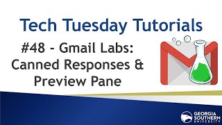 Tech Tuesday #48: Gmail Canned Responses & Preview Pane