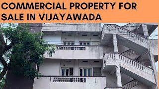 Commercial Property For Sale In Vijayawada | Commercial Building For Sale | Vijayawada Real Estate