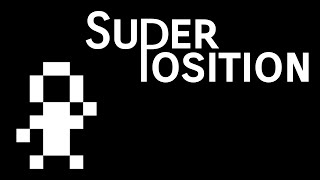 Superposition - New game!