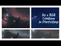 Combining Ha with RGB in photoshop astrophotography tutorial