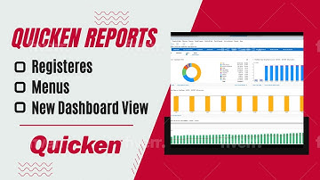 Quicken Reports: Registeres, Menus and the New Dashboard View