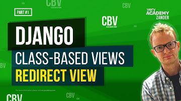 Learn Django Class Based Views - RedirectView - Theory and Examples
