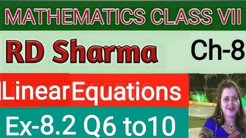 RD Sharma Class VII Maths|Class7 RD Sharma Solutions|Linear Equations in One Variable|Ex-8.2 Q6toQ10