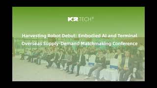 🌱 Harvesting Robot Showcased at Embodied AI & Smart Device Global Matchmaking Event