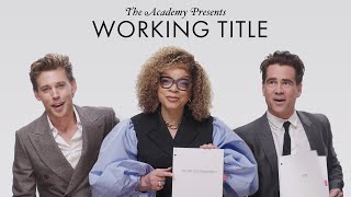 Oscar Nominees Guess Movies From Working Titles Feat. Austin Butler, Colin Farrell, And More